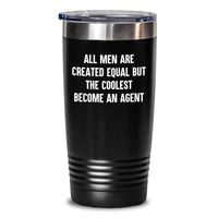 Load image into Gallery viewer, Cool Agent Tumblers Gifts from Men, Unique Agent Graduation Gifts for Agent, Funny Quote &#39;All Men Are Created Equal But The Coolest Become An Agent&#39; - 20oz/30oz Stainless Steel Tumbler - Main
