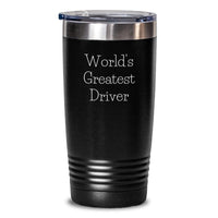 Load image into Gallery viewer, Funny Driver Gifts from Friends for World&#39;s Greatest Driver Graduation Unique Tumblers, 20oz or 30oz Capacity, Vacuum-Insulated, Stainless Steel / Powder Coating - Main
