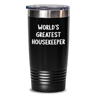 Load image into Gallery viewer, Funny Housekeeper Gifts from Family, Unique Christmas Unique Gifts for Housekeeper, Funny Tumbler - &#39;World&#39;s Greatest Housekeeper&#39; - Main
