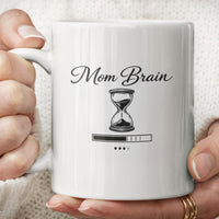 Load image into Gallery viewer, Funny Mom Coffee Mug, Mom Brain Loading Quote, Relatable Mother Humor Cup