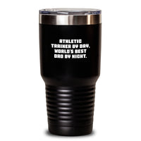 Load image into Gallery viewer, Funny Athletic Trainer Gifts, Tumbler for Men, World's Best Dad By Night, Unique Christmas Unique Gifts from Family - Main