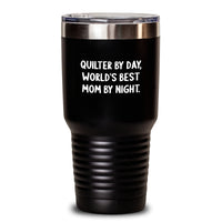 Load image into Gallery viewer, Quilter Gifts from Family - 'Quilter By Day, World's Best Mom By Night' Funny Tumbler, Stainless Steel, 20oz or 30oz, Christmas Unique Gifts for Quilter Lover - Main