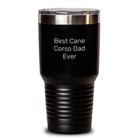 Load image into Gallery viewer, Funny Cane Corso Dog Gifts for Dad Birthday Tumbler Best Dad Ever Gifts from Family - Main