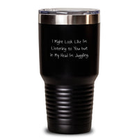 Load image into Gallery viewer, Funny Juggling Gifts from Friends for Men and Women, Inspirational Quote Tumbler, 20oz or 30oz Capacity, Stainless Steel / Powder Coating, Perfect for Graduation Unique Gifts - Main
