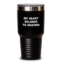 Load image into Gallery viewer, Funny Arizona Gifts for Friends and Family, Tumbler with My Heart Belongs To Arizona Quote, Birthday Unique Gifts from Arizona Lover - Main
