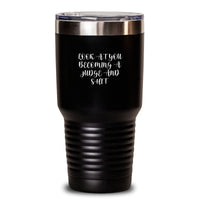 Load image into Gallery viewer, Funny Judge Gifts, Become A Judge Tumbler, Look At You Becoming A Judge And Shit - 20oz or 30oz Gift for Judge, Men, Women, Friends, Coworkers, Family - Black Stainless Steel Tumbler - Main
