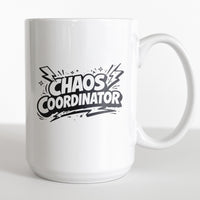 Load image into Gallery viewer, Funny Mom Gift, Chaos Coordinator Coffee Mug, Playful Mother Life Humor Cup