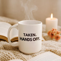 Load image into Gallery viewer, Taken Hands Off Mug Perfect Gift Idea For Loved Ones