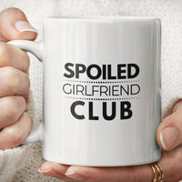 Load image into Gallery viewer, Spoiled Girlfriend Club quirky coffee mug gift