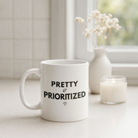 Load image into Gallery viewer, Pretty &amp; Prioritized Motivational Mug for Inspired Days