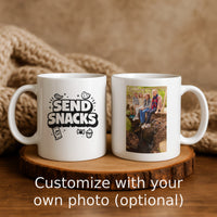 Load image into Gallery viewer, Funny Mom Coffee Mug, Send Snacks Quote, Tired Mom Humor Gift Cup