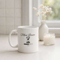 Load image into Gallery viewer, Funny Mom Coffee Mug, Mom Brain Loading Quote, Relatable Mother Humor Cup