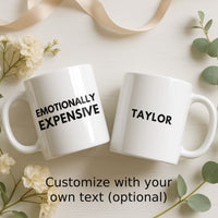 Load image into Gallery viewer, Emotionally Expensive and Taylor Custom Mug Set