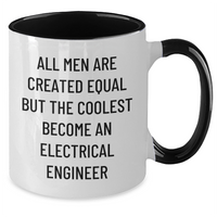 Load image into Gallery viewer, Electrical Engineer Funny Gifts from Men to Electrical Engineer, Two Tone Coffee Mug for Father&#39;s Day - Additional
