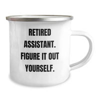Load image into Gallery viewer, Funny Assistant Gifts, &#39;Retired Assistant. Figure It Out Yourself.&#39; Camping Mug for Men, Unique Father&#39;s Day Unique Gifts from Friends - Image 2
