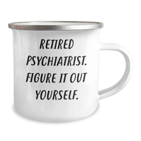 Load image into Gallery viewer, Funny Gifts from Men to Retired Psychiatrists - Camping Mug, &#39;Figure It Out Yourself&#39; Quote, 12 oz Stainless Steel with Enamel Finish, Perfect for Father&#39;s Day - Image 2
