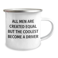 Load image into Gallery viewer, Funny Driver Gifts - &#39;All Men Are Created Equal But The Coolest Become A Driver&#39; Enamel Camping Mug, Gifts from Men for Driver, Unique Father&#39;s Day Unique Gifts - Image 2
