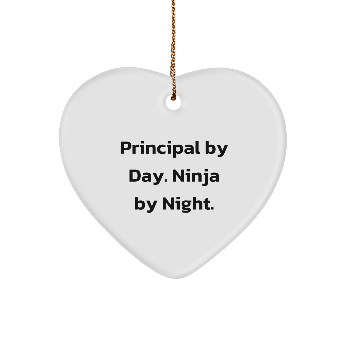Funny Principal Gifts: Principal by Day, Ninja by Night Heart Ornament, Christmas Unique Gifts from Friends for Principal - Image 1