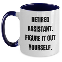 Load image into Gallery viewer, Funny Assistant Quote Two Tone Coffee Mug, Gifts from Friends for Retired Assistant, Figure It Out Yourself, Father&#39;s Day Unique Gifts - Main

