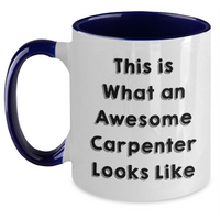 Load image into Gallery viewer, Funny Two Tone Coffee Mugs Gifts from Friends and Family for Awesome Carpenters on Father&#39;s Day - This Is What An Awesome Carpenter Looks Like - Main
