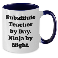 Load image into Gallery viewer, Funny Substitute Teacher Gifts - Substitute Teacher By Day. Ninja By Night. Two Tone Coffee Mug, Father&#39;s Day Unique Gifts for Substitute Teachers from Friends - Additional
