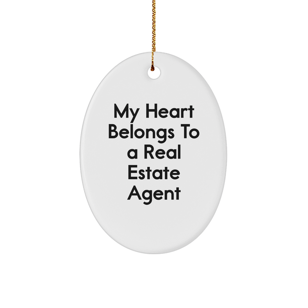 Gifts from Family to Real Estate Agent, My Heart Belongs To A Real Estate Agent Oval Ornament, Funny Christmas Unique Gifts - Image 1