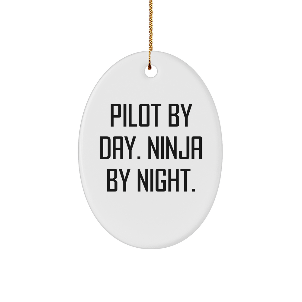 Pilot Gifts from Friends, Christmas Unique Oval Ornament, 'Pilot By Day. Ninja By Night.' Quote, Durable MDF and High-Gloss Plastic Finish - Image 1