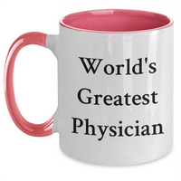 Load image into Gallery viewer, Funny World&#39;s Greatest Physician Quote Two Tone Coffee Mugs Gifts from Men to Physician on Father&#39;s Day - Main
