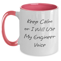 Load image into Gallery viewer, Funny Engineer Gifts - Keep Calm Or I Will Use My Engineer Voice Two Tone Coffee Mug, Father&#39;s Day Unique Gifts from Men to Family - Main
