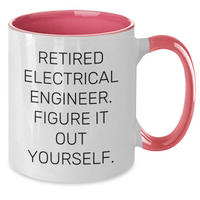 Load image into Gallery viewer, Electrical Engineer Humor Gifts from Men for Father&#39;s Day Unique Two Tone Coffee Mug, Figure It Out Yourself. - Additional
