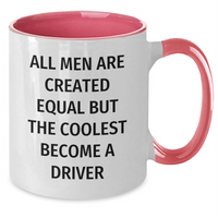 Load image into Gallery viewer, Funny Driver Gifts from Men for Father&#39;s Day - &#39;All Men Are Created Equal But The Coolest Become A Driver&#39; Two Tone Coffee Mugs, Driver Mugs for Men, Unique Gifts for Father&#39;s Day - Additional
