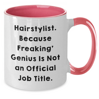 Load image into Gallery viewer, Hairstylist Gifts from Friends, Cute Two Tone Coffee Mug for Women, Men, Coworkers with Funny Quote, Graduation Unique Gifts - Additional
