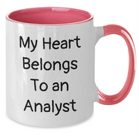 Load image into Gallery viewer, Funny Analyst Gifts for Men, Women, or Coworkers - &#39;My Heart Belongs To An Analyst&#39; Two Tone Coffee Mug, Graduation Unique Gifts from Friends, Family, or Colleagues - Additional
