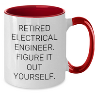 Load image into Gallery viewer, Electrical Engineer Humor Gifts from Men for Father&#39;s Day Unique Two Tone Coffee Mug, Figure It Out Yourself. - Additional
