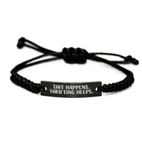 Load image into Gallery viewer, Funny Thrifting Rope Bracelet, Gifts from Friends for Thrifting Men Graduation Unique Finds, Shit Happens Thrifting Helps. - Image 1
