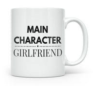 Load image into Gallery viewer, Main Character Girlfriend Quote Mug Perfect Gift