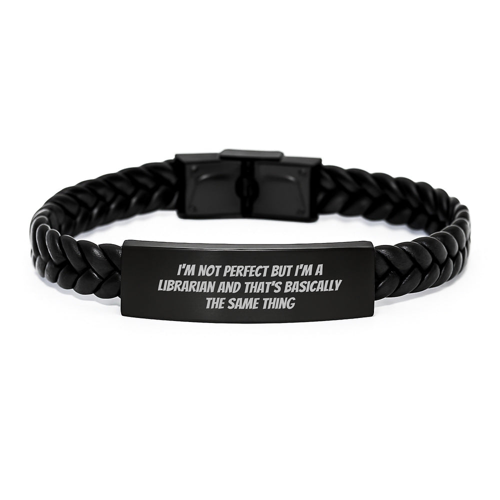 Librarian Humor Gifts from Family, Funny Quote Interlaced Leather Bracelet for Women, Graduation Unique Gifts, 'I'm Not Perfect But I'm A Librarian And That's Basically The Same Thing' - Image 1