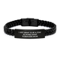 Load image into Gallery viewer, Giant Schnauzer Dog Mom Unique Gifts from Men to Giant Schnauzer Dog, I Just Want To Be A Stay At Home Giant Schnauzer Mom Interlaced Leather Bracelet for Graduation - Image 1
