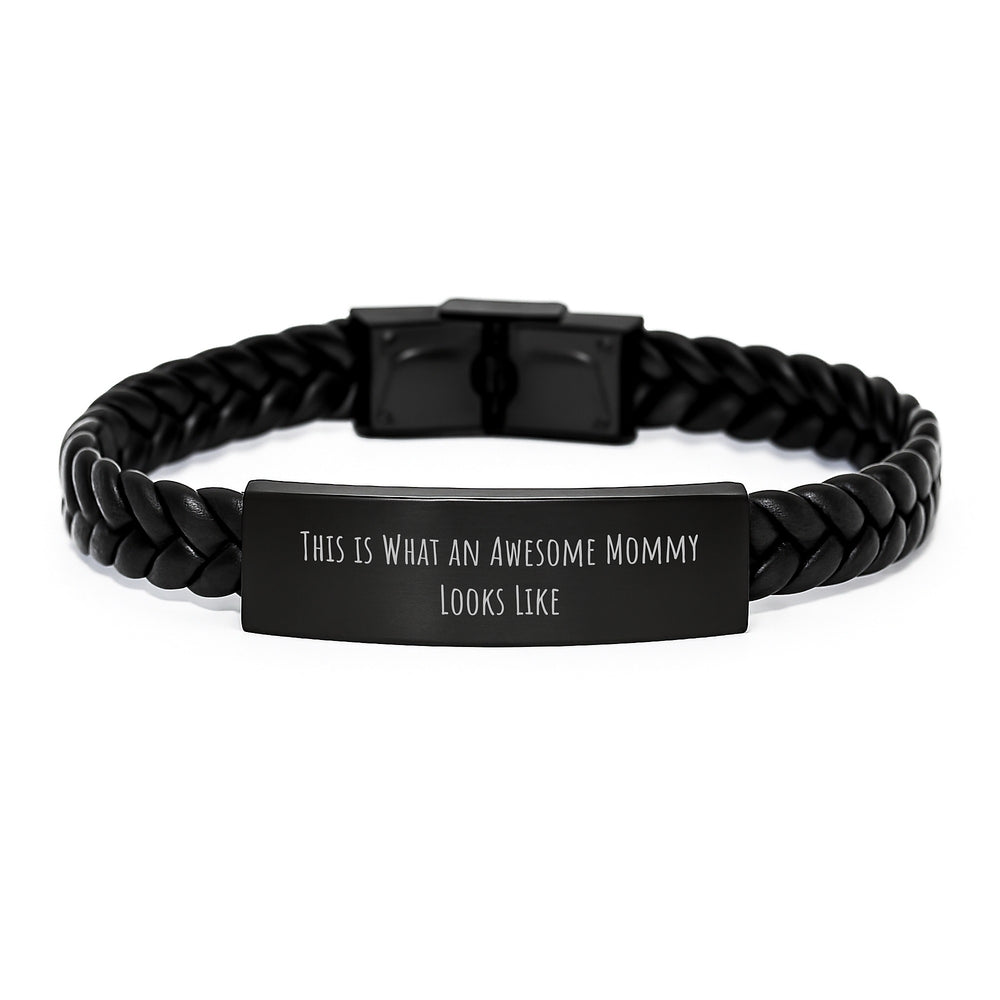 Mommy Gifts from Men - This Is What An Awesome Mommy Looks Like Interlaced Leather Bracelet for Birthday, Gifts for Mommy, Unique Mommy Jewelry - Image 1