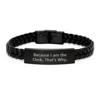 Load image into Gallery viewer, Funny Graduation Gifts for Clerk from Friends, Interlaced Leather Bracelet with Stainless Steel and PU Leather, 'Because I Am The Clerk. That's Why.' Quote - Image 1