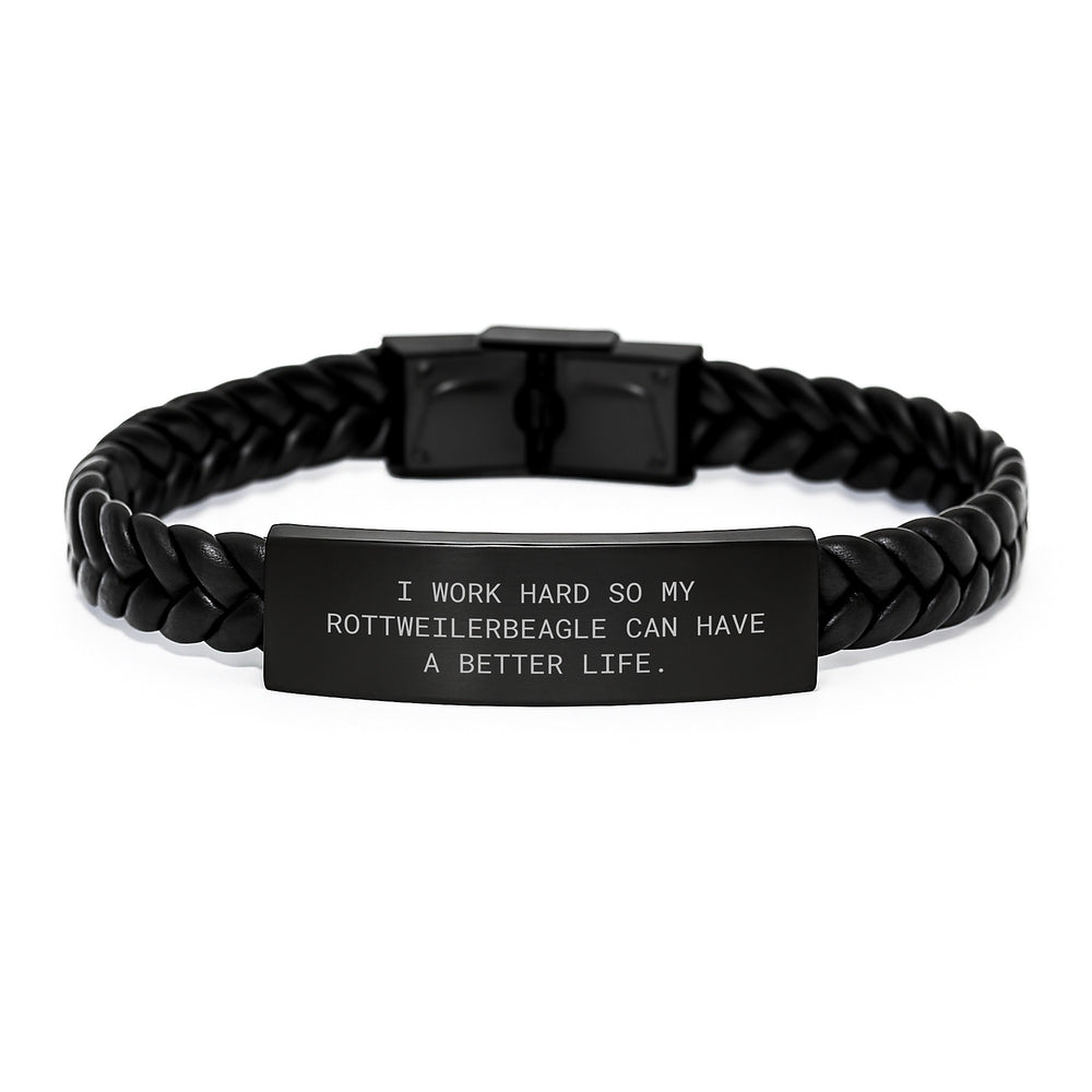 Funny Rottweiler Dog Gifts from Men to Friends - Interlaced Leather Birthday Unique Gift for Rottweiler Dog Lovers - 'I Work Hard So My Rottweilerbeagle Can Have A Better Life.' Quote - Image 1