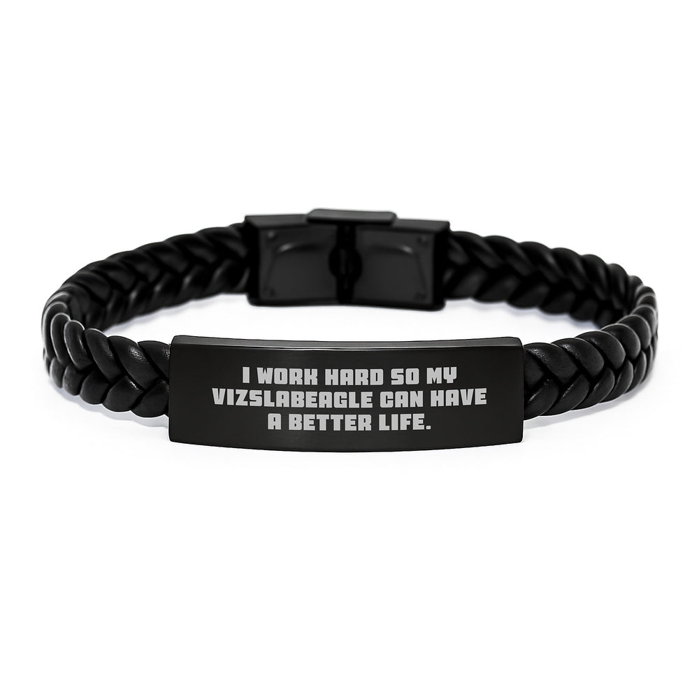 Vizsla Dog Lover's Inspirational Interlaced Leather Bracelet Gifts from Family for Birthday, 'I Work Hard So My Vizslabeagle Can Have A Better Life.' - Men's Women's Adjustable 7.87 Inches Long - Image 1