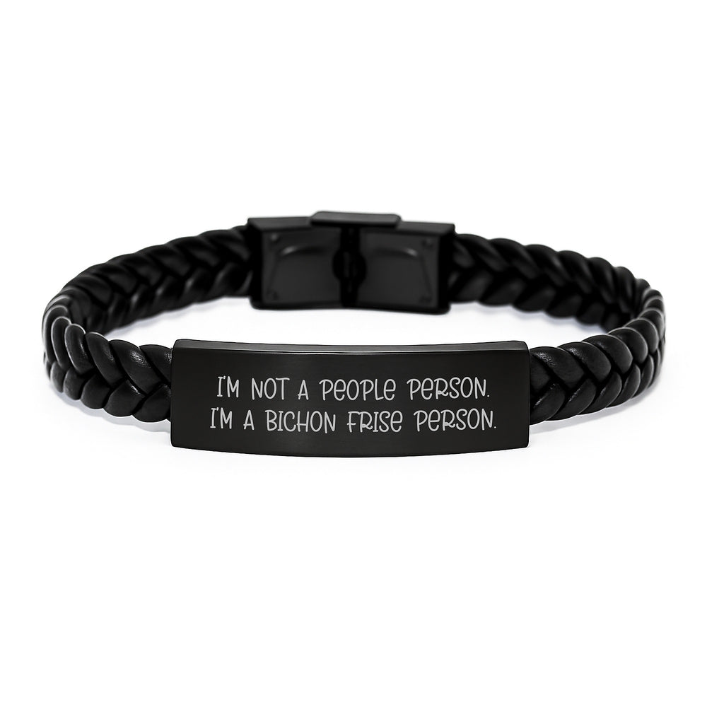 Bichon Frise Dog Lovers Funny Interlaced Leather Bracelet Gifts from Friends for Birthday, I'm Not A People Person. I'm A Bichon Frise Person. - Image 1