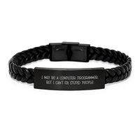 Load image into Gallery viewer, Funny Computer Programmer Gifts from Friends for Graduation - Interlaced Leather Bracelet with Quote &#39;I May Be A Computer Programmer, But I Can&#39;t Fix Stupid People.&#39; for Men, Women, Coworkers, Family - Image 1
