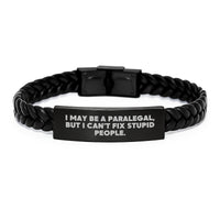 Load image into Gallery viewer, Paralegal Humor Interlaced Leather Bracelet Gifts from Friends to Coworkers for Graduation, Funny Quote I May Be A Paralegal, But I Can&#39;t Fix Stupid People., Unique Paralegal Gifts for Men and Women - Image 1
