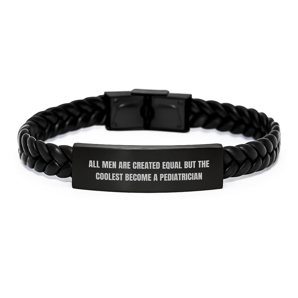 Pediatrician Gifts from Friends, Cute Interlaced Leather Bracelet for Men Graduation, 'All Men Are Created Equal But The Coolest Become A Pediatrician' Quote - Image 1