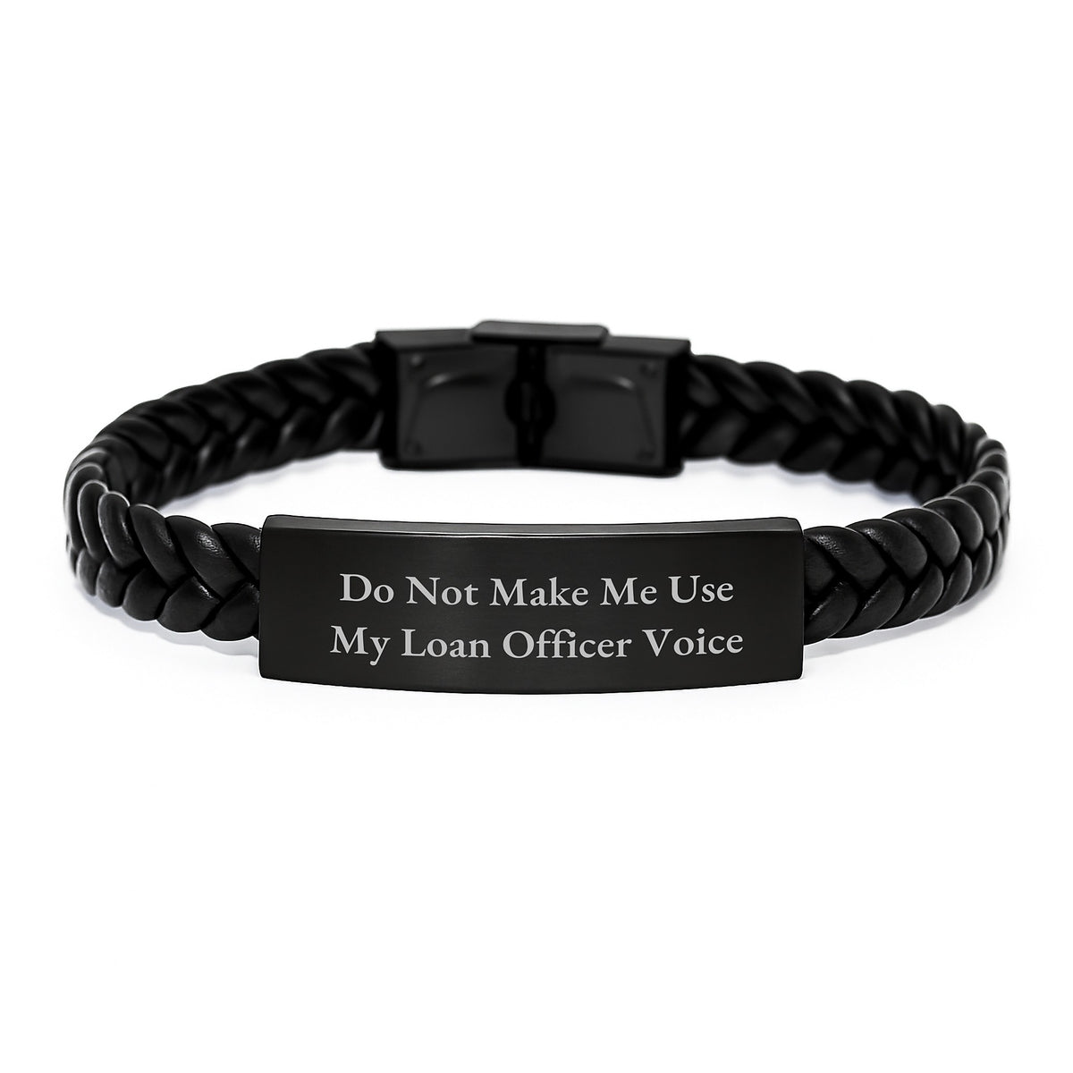 Funny Loan Officer Gifts from Friends - Do Not Make Me Use My Loan Officer Voice Interlaced Leather Bracelet for Birthday - Image 1