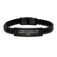 Load image into Gallery viewer, Daddy&#39;s Gift, I Think Me Being Your Daddy Is Enough Of A Gift, Unique Interlaced Leather Braceltes for Men&#39;s Graduation - Image 1
