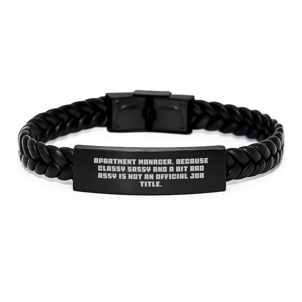 Funny Apartment Manager Gifts for Men, 'Classy Sassy And A Bit Fearlessy Is Not An Official Job Title.' Christmas Unique Gifts, Interlaced Leather Bracelet from Sweetheart - Image 1
