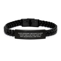 Load image into Gallery viewer, Funny Case Manager Christmas Unique Gifts for Men from Family Members, Case Manager Interlaced Leather Bracelet, Classy Sassy And A Bit Fearlessy Is Not An Official Job Title. - Image 1
